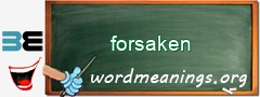 WordMeaning blackboard for forsaken
